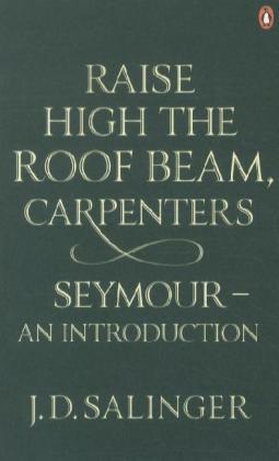 Cover: 9780141049243 | Raise High the Roof Beam, Carpenters; Seymour - an Introduction | Buch