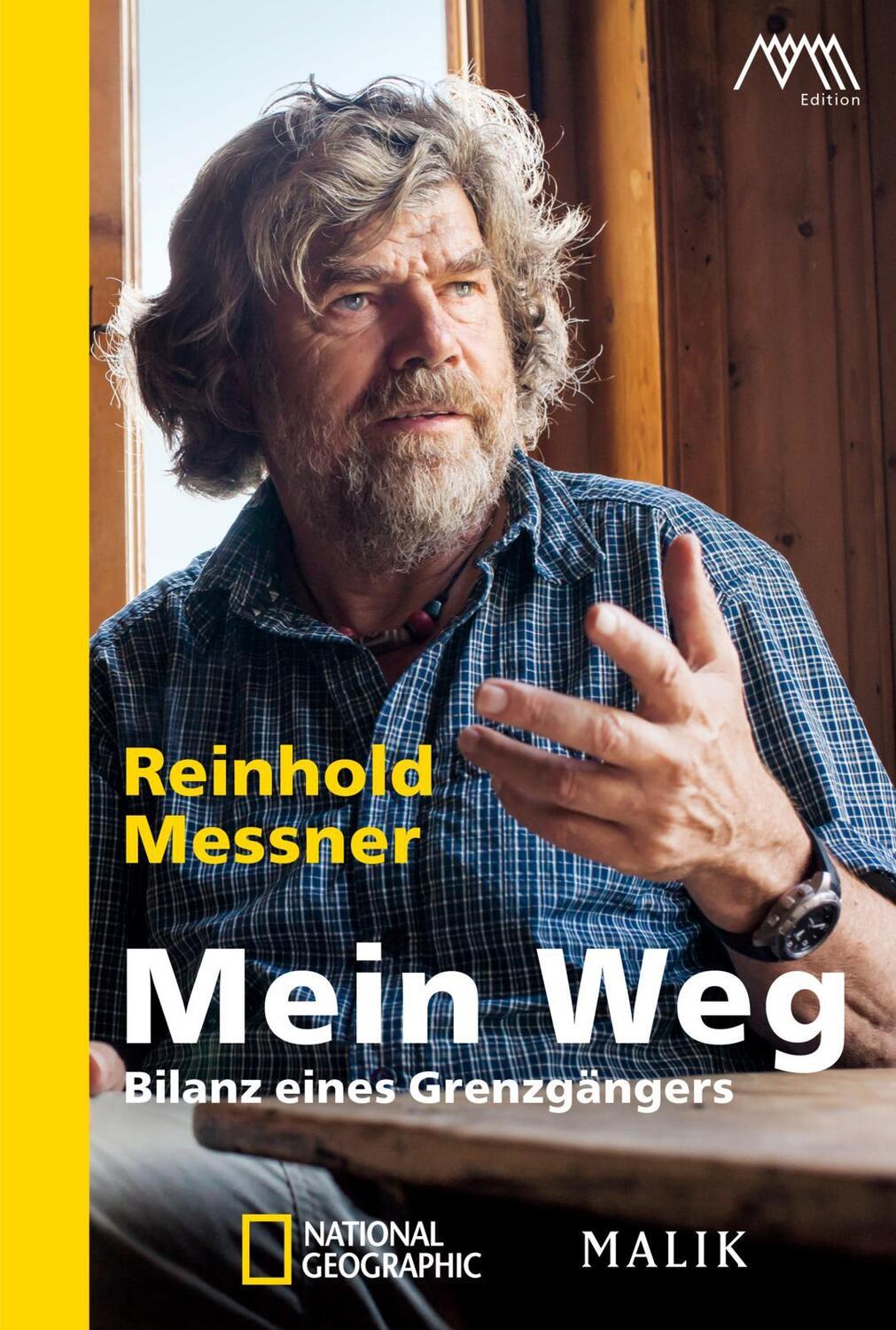 Cover: 9783492406208 | Mein Weg | Bilanz eines Grenzgängers | Reinhold Messner | Taschenbuch
