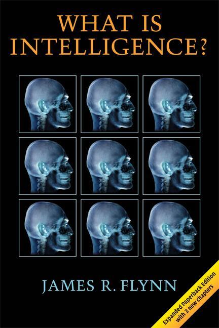 Cover: 9780521741477 | What Is Intelligence? | Beyond the Flynn Effect | James R. Flynn