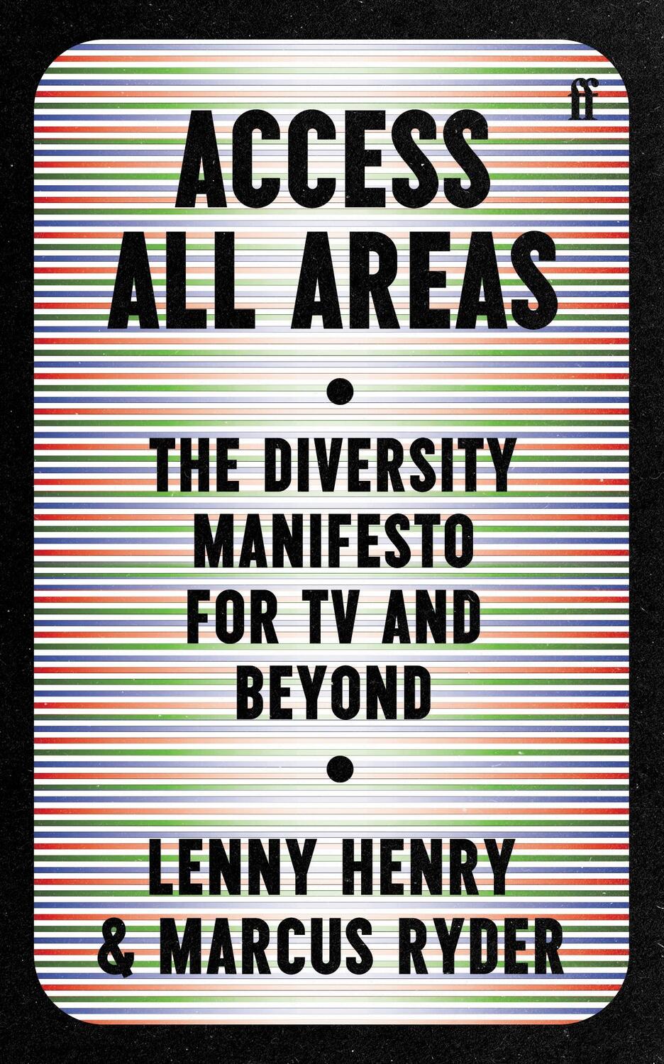 Cover: 9780571365128 | Access All Areas | The Diversity Manifesto for TV and Beyond | Buch