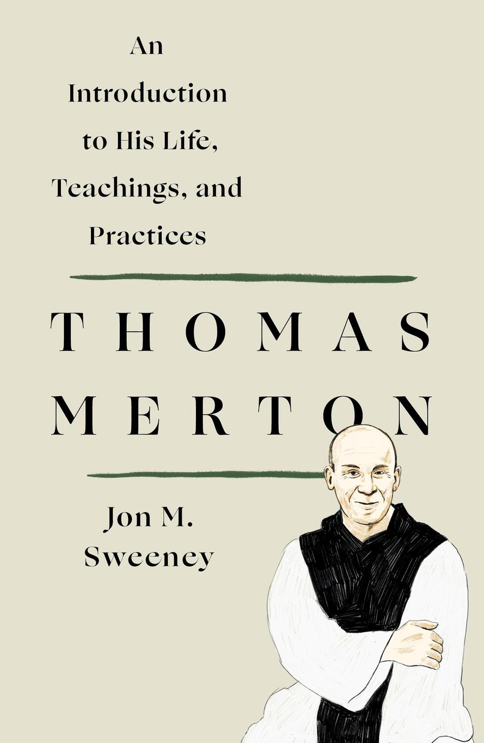 Cover: 9781250250483 | Thomas Merton: An Introduction to His Life, Teachings, and Practices