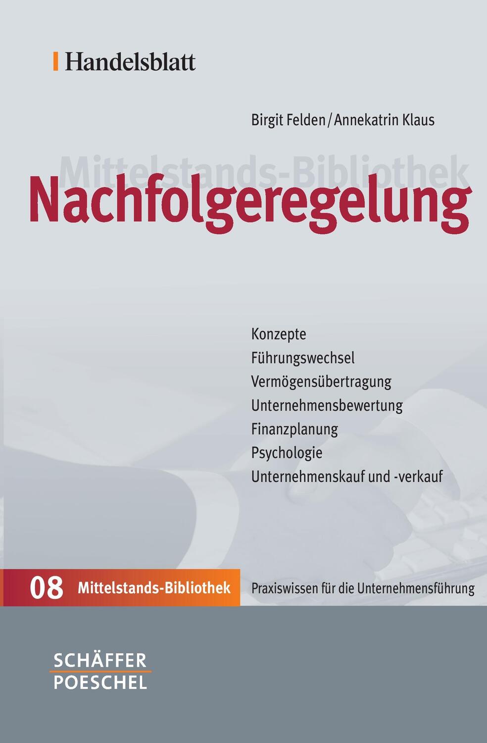 Cover: 9783791027180 | Nachfolgeregelung | Birgit Felden (u. a.) | Buch | Deutsch | 2007