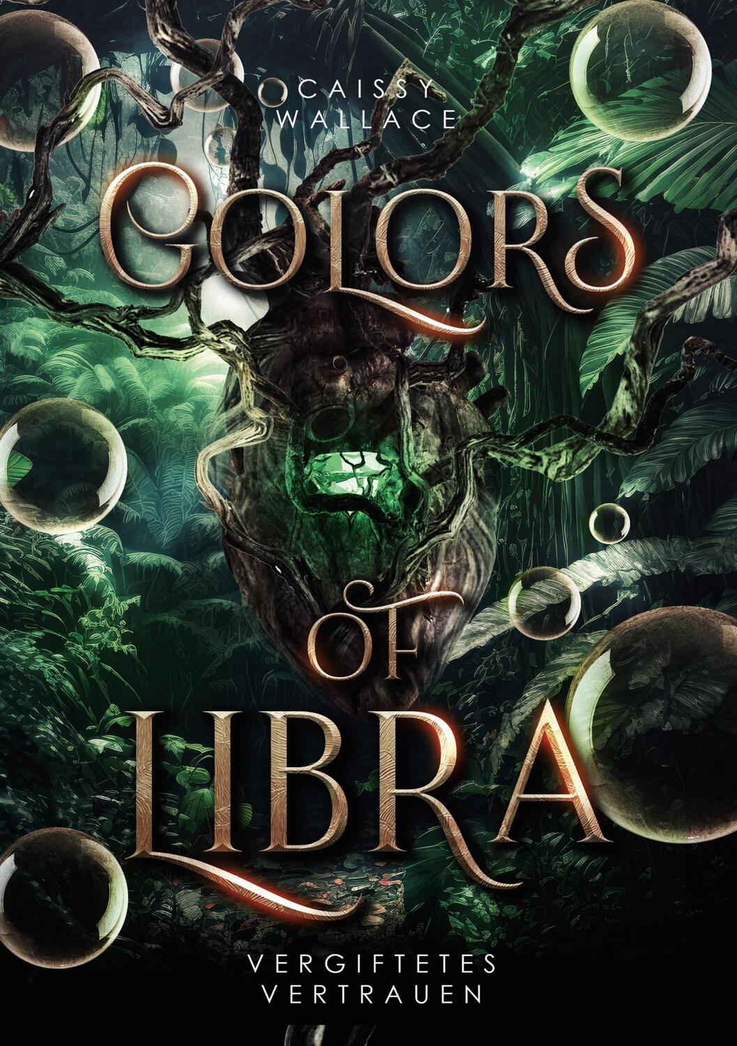 Cover: 9783757854485 | Colors of Libra | Vergiftetes Vertrauen | Caissy Wallace | Taschenbuch