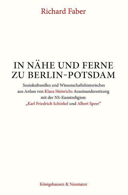 Cover: 9783826081538 | In Nähe und Ferne zu Berlin-Potsdam | Richard Faber | Taschenbuch