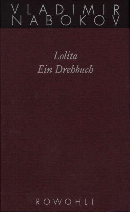 Cover: 9783498046644 | Lolita | Ein Drehbuch | Vladimir Nabokov | Buch | 344 S. | Deutsch