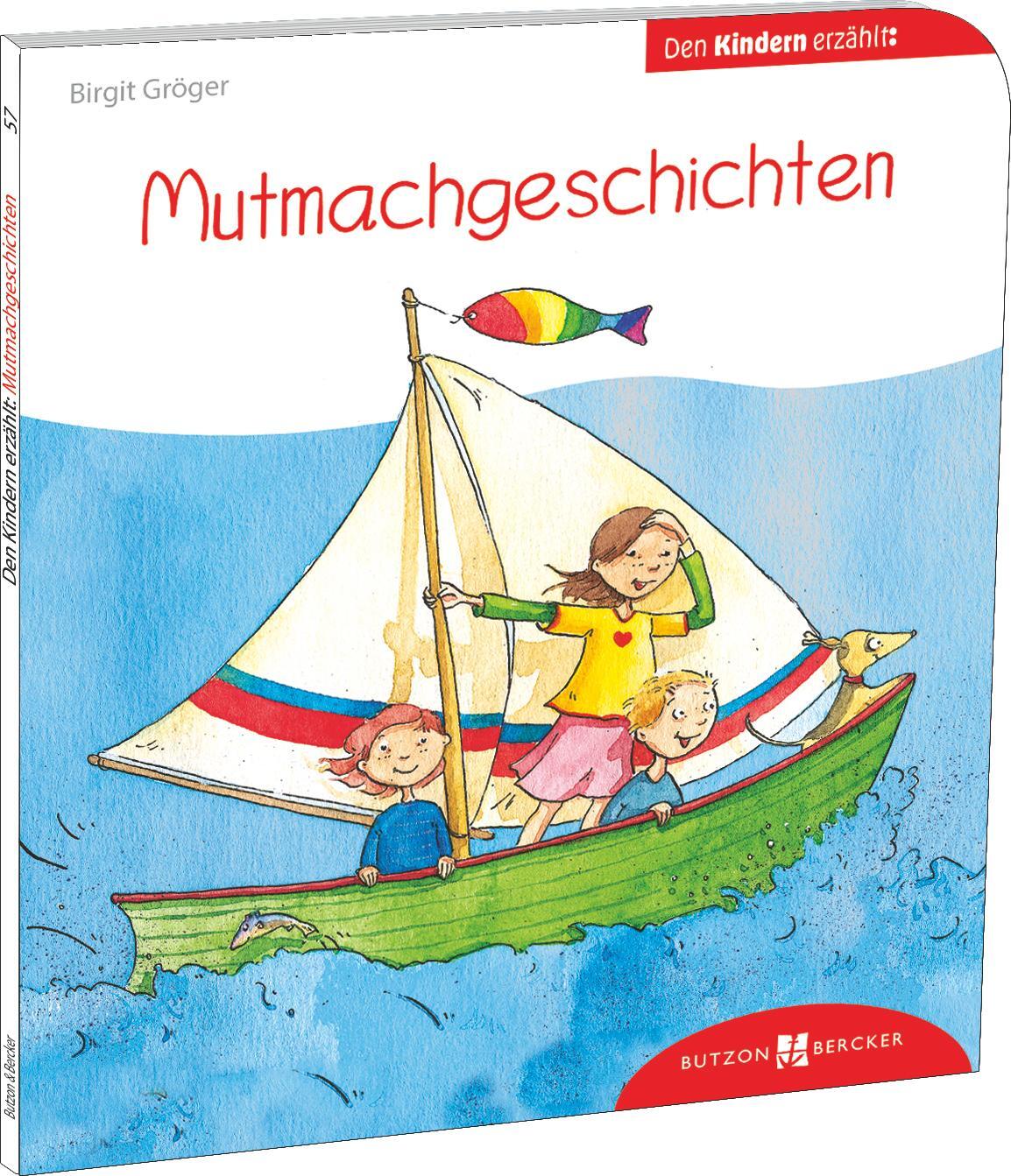 Cover: 9783766630575 | Mutmachgeschichten den Kindern erzählt | Birgit Gröger | Taschenbuch