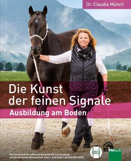 Cover: 9783885428701 | Die Kunst der feinen Signale | Ausbildung am Boden | Claudia Münch