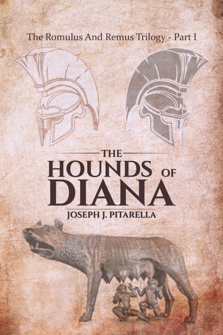 Cover: 9781788233477 | The Hounds of Diana - The Romulus and Remus Trilogy - Part I | Buch