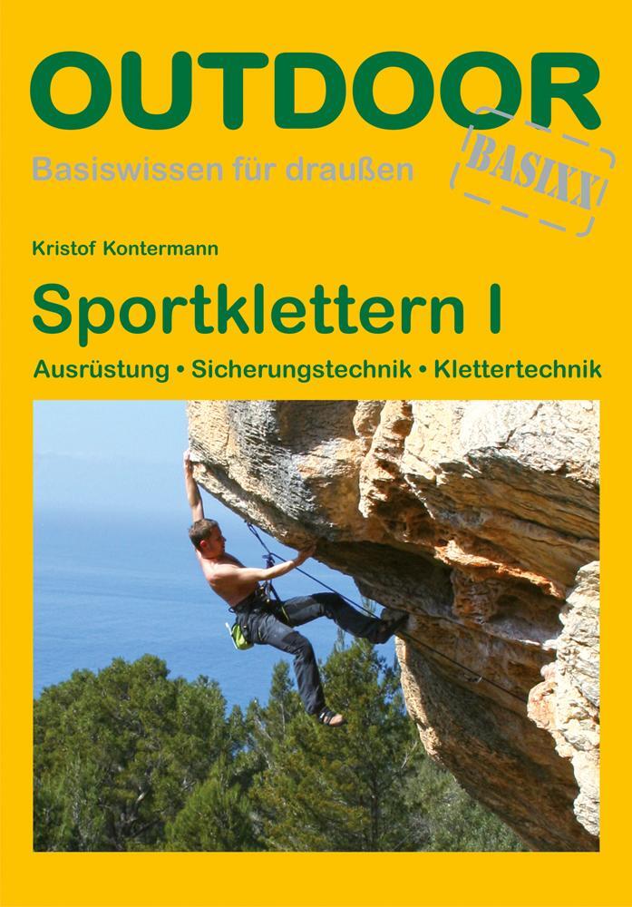 Cover: 9783866863859 | Sportklettern | Kristof Kontermann | Taschenbuch | OutdoorHandbuch
