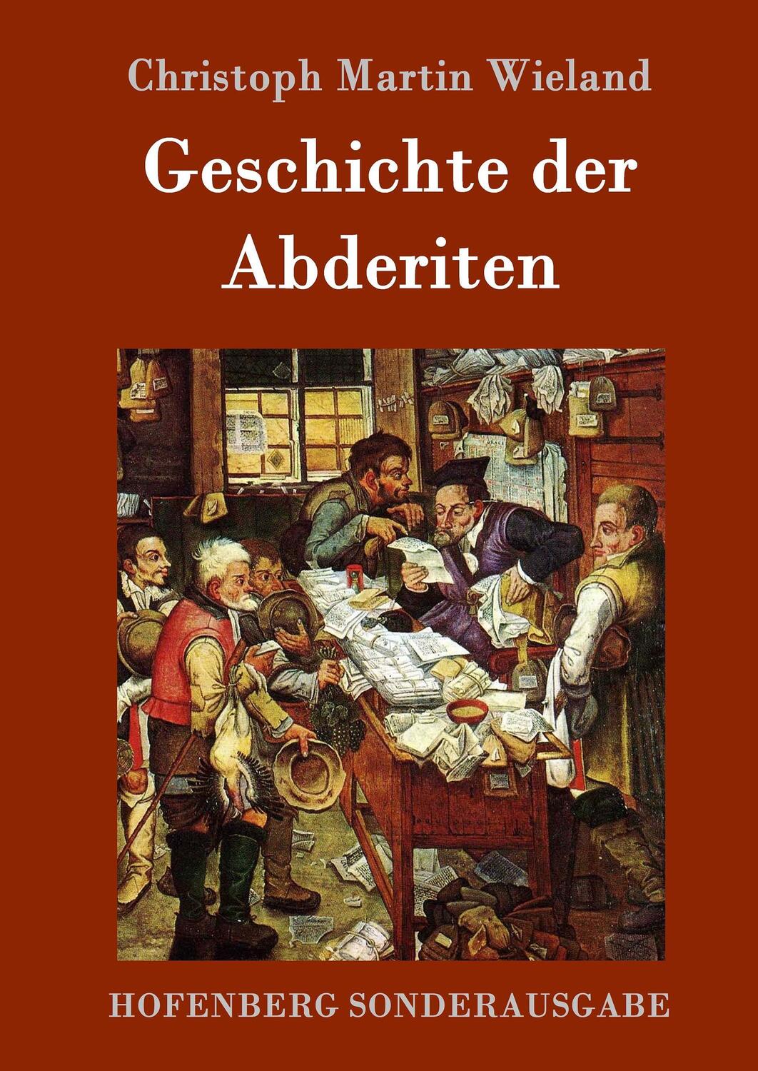 Cover: 9783843050364 | Geschichte der Abderiten | Christoph Martin Wieland | Buch | 308 S.