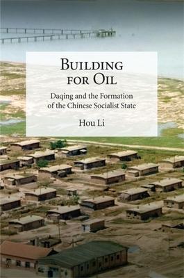 Cover: 9780674260221 | Building for Oil | Li Hou | Taschenbuch | Englisch | 2021