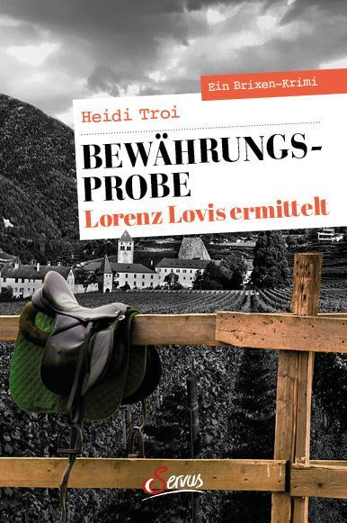 Cover: 9783710402159 | Bewährungsprobe. Lorenz Lovis ermittelt | Ein Brixen-Krimi | Troi
