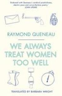 Cover: 9781847497123 | We Always Treat Women Too Well | Raymond Queneau | Taschenbuch | 2017