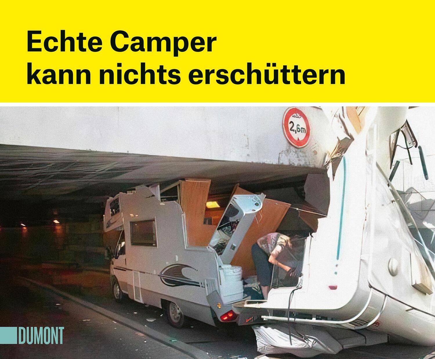 Cover: 9783832169473 | Echte Camper kann nichts erschüttern | Taschenbuch | 128 S. | Deutsch
