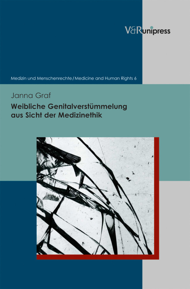 Cover: 9783847100539 | Weibliche Genitalverstümmelung aus Sicht der Medizinethik | Janna Graf