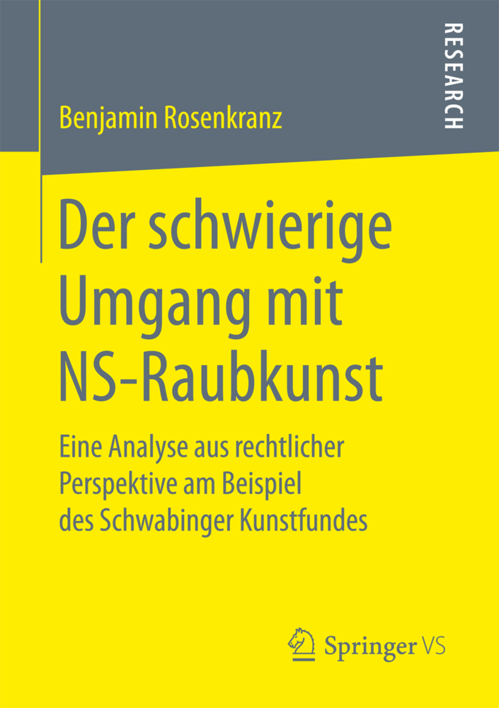 Cover: 9783658166878 | Der schwierige Umgang mit NS-Raubkunst | Benjamin Rosenkranz | Buch