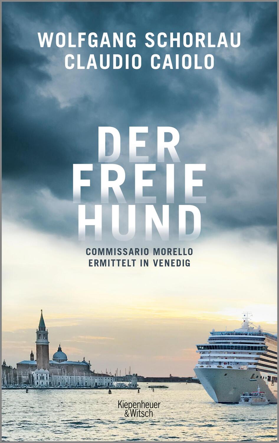Cover: 9783462052459 | Der freie Hund | Commissario Morello ermittelt in Venedig | Buch