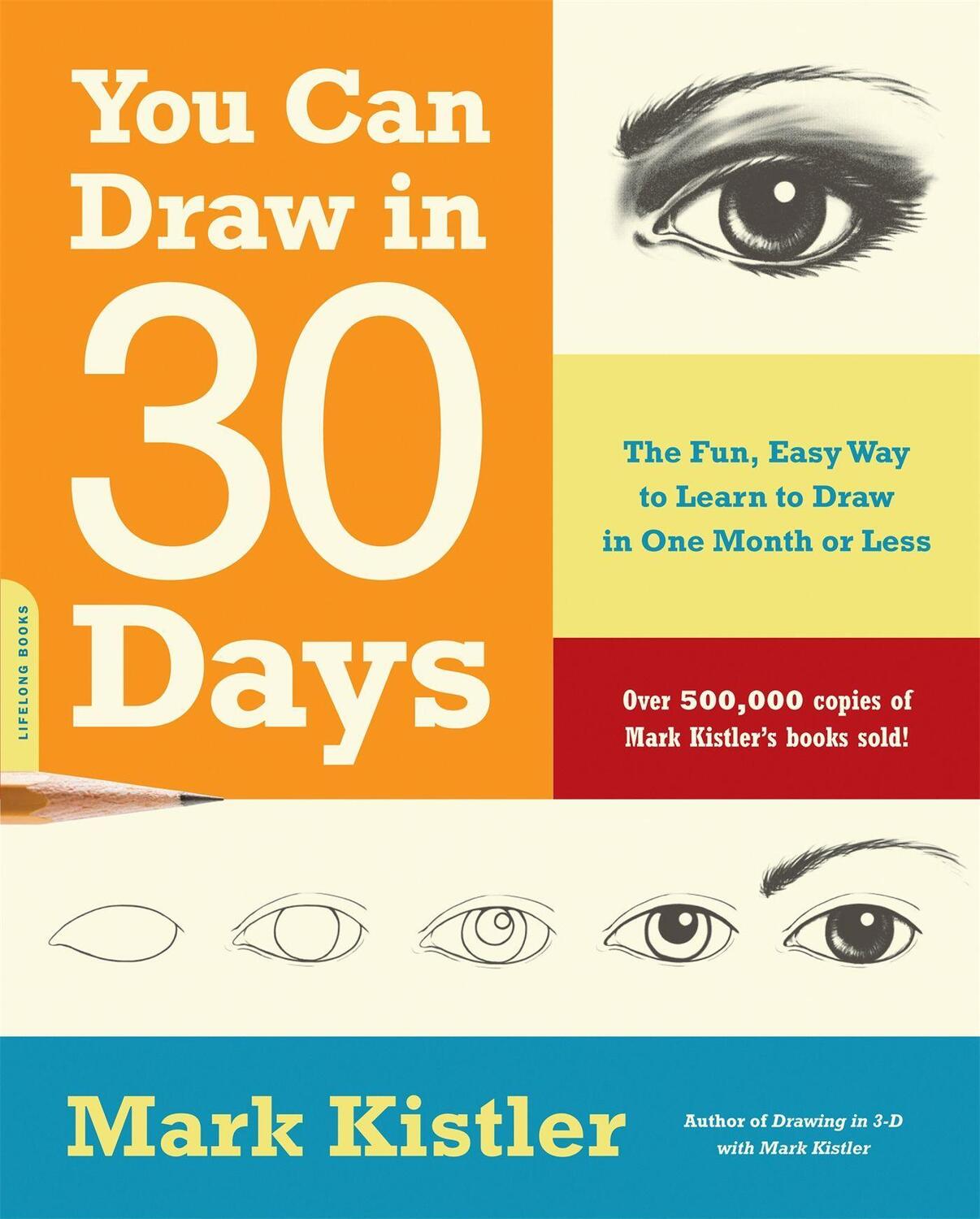 Cover: 9780738212418 | You Can Draw in 30 Days | Mark Kistler | Taschenbuch | Englisch | 2011