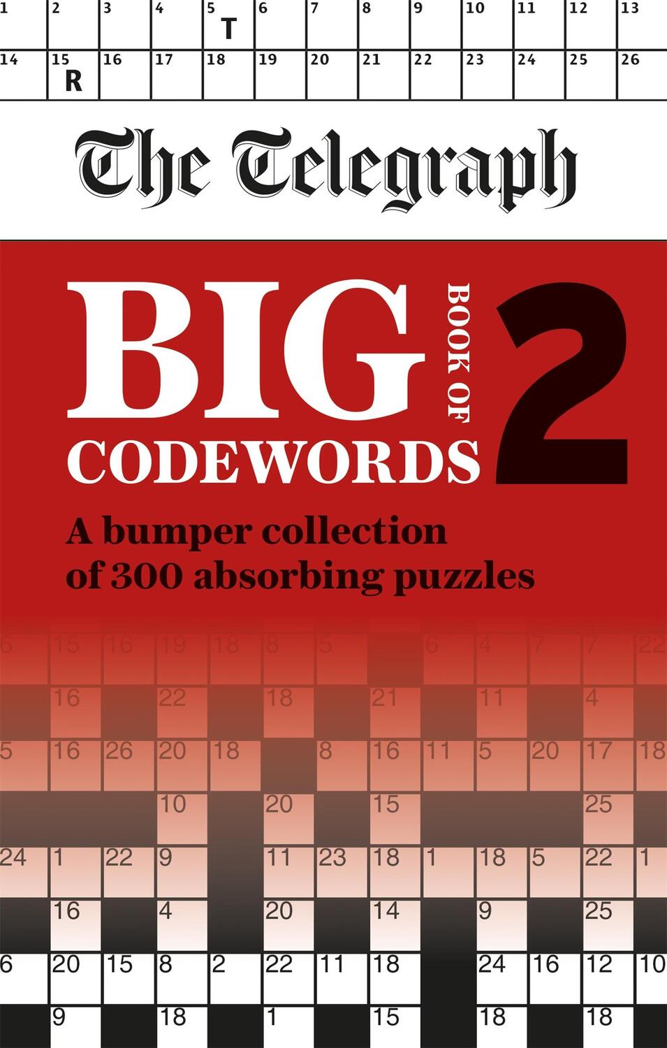 Cover: 9781788403894 | The Telegraph Big Book of Codewords 2 | Telegraph Media Group Ltd