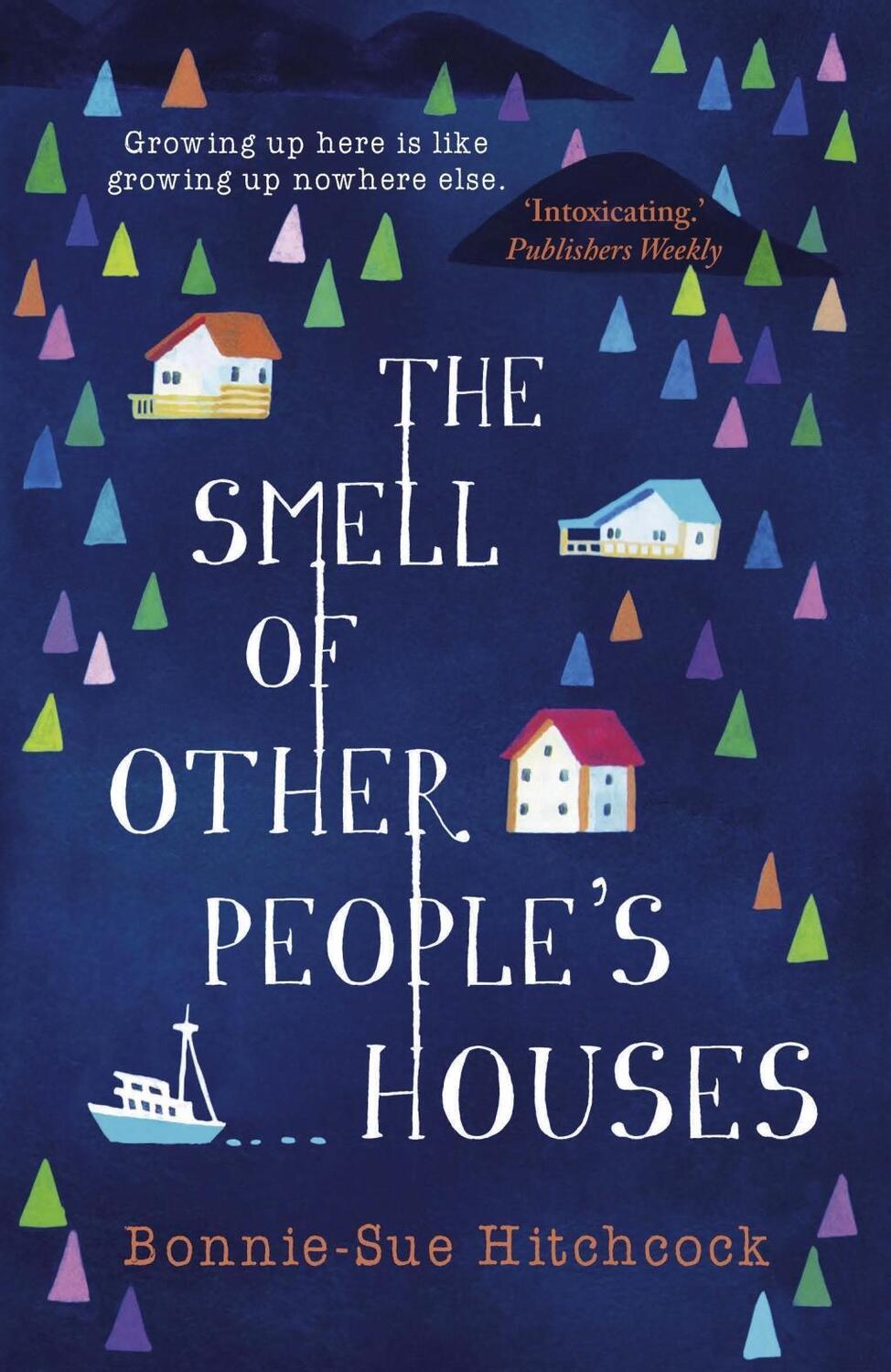 Cover: 9780571314959 | The Smell of Other People's Houses | Bonnie-Sue Hitchcock | Buch