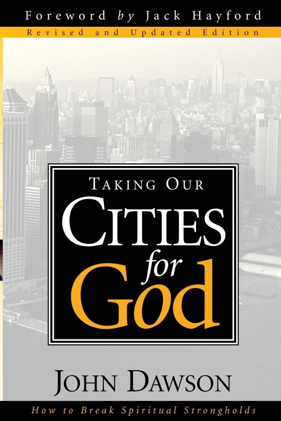Cover: 9780884197645 | Taking Our Cities for God | John Dawson | Taschenbuch | Paperback