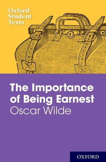 Cover: 9780198355403 | Moore, J: Oxford Student Texts: The Importance of Being Earn | Moore