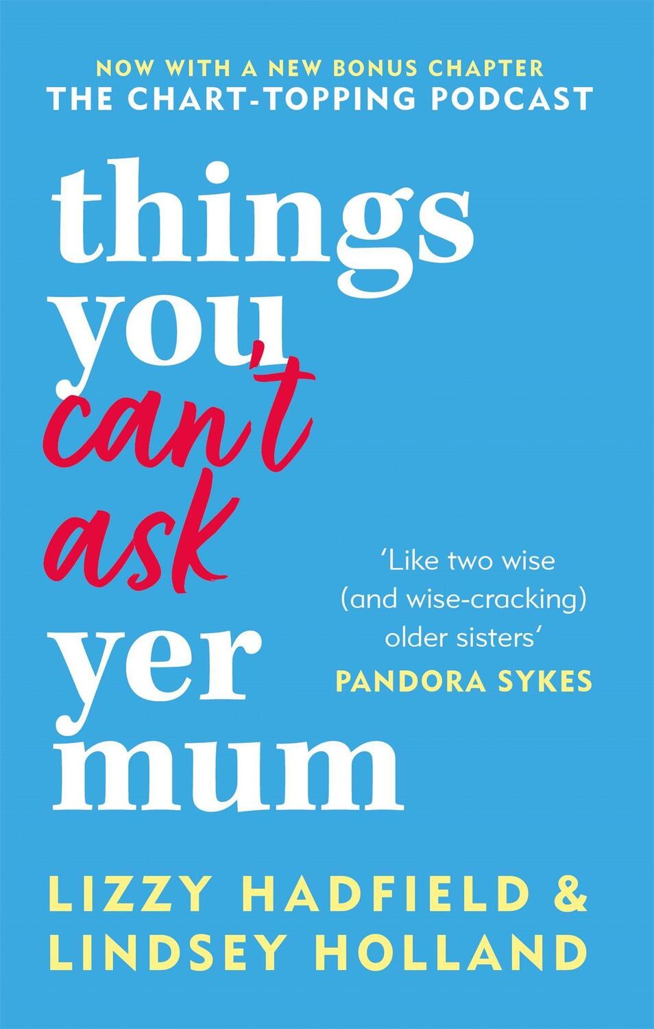 Cover: 9780857839503 | Things You Can't Ask Yer Mum | now with a new bonus chapter | Buch