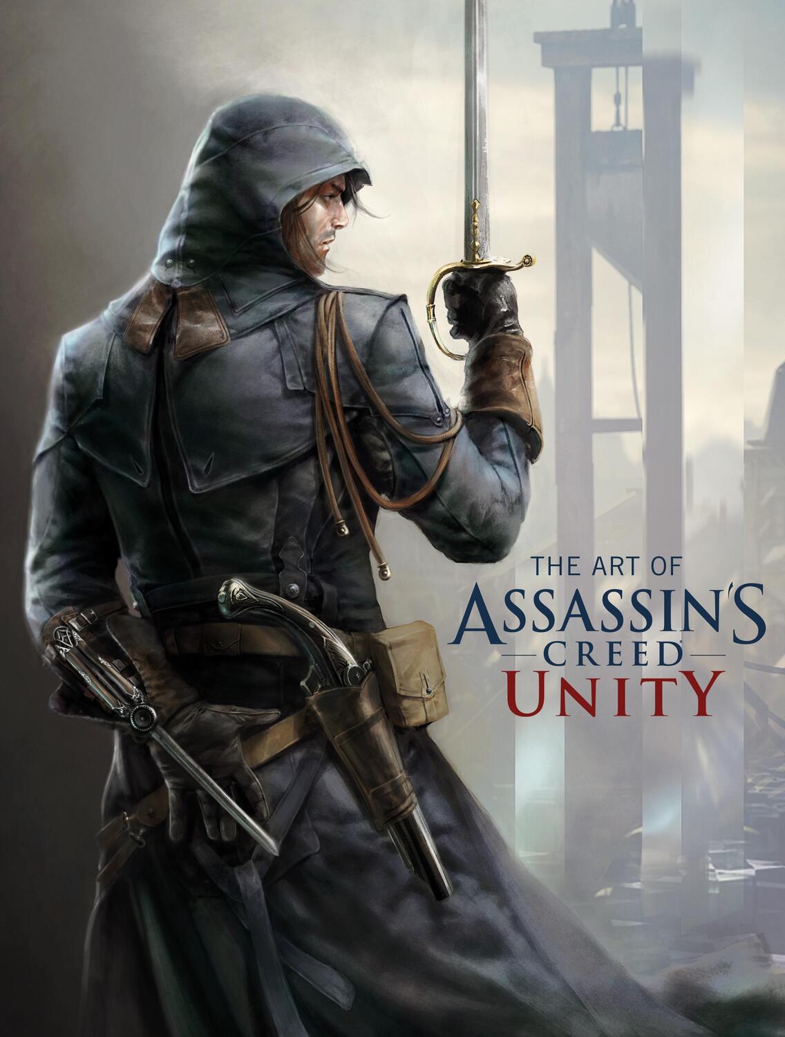 Cover: 9781781166901 | The Art of Assassin's Creed: Unity | Paul Davies | Buch | Gebunden