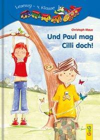 Cover: 9783707403893 | Und Paul mag Cilli doch! | 4. Klasse, Lesezug | Christoph Mauz | Buch