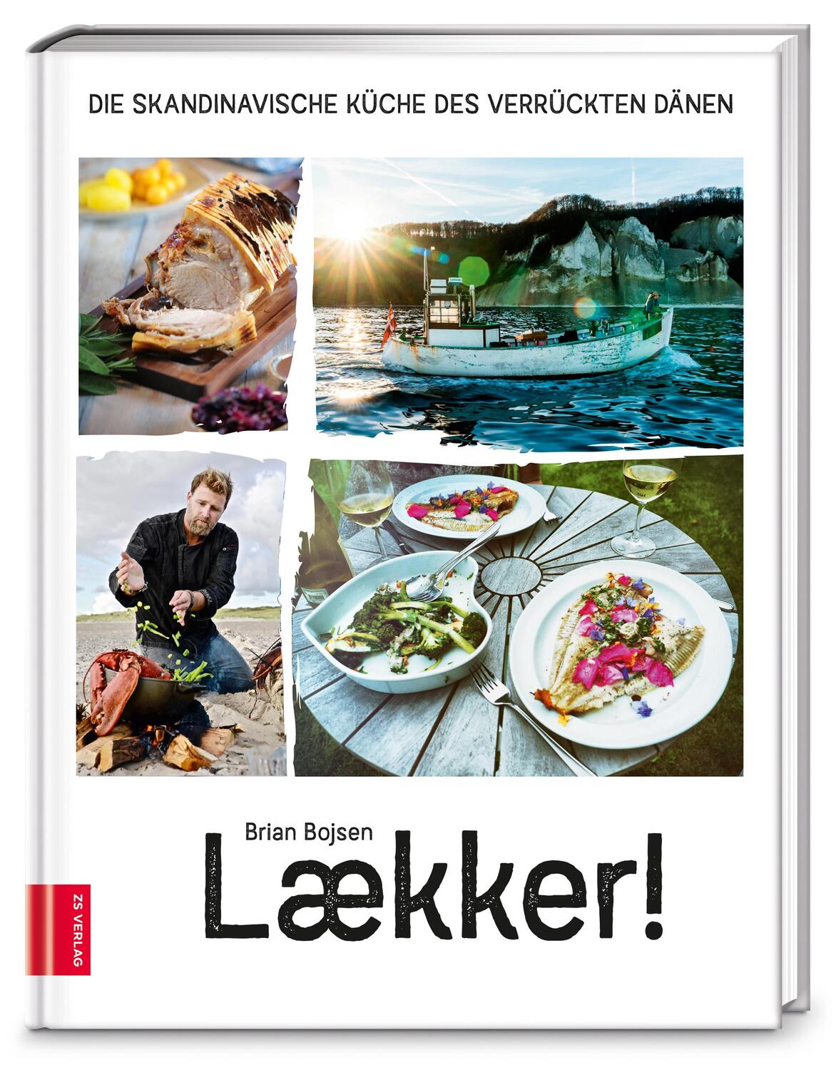 Cover: 9783898837460 | Laekker! Die skandinavische Küche des verrückten Dänen | Brian Bojsen