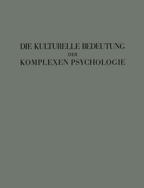 Cover: 9783642938450 | Die Kulturelle Bedeutung der Komplexen Psychologie | Zürich | Buch