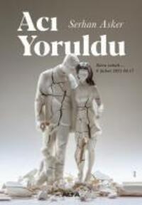 Cover: 9786254499715 | Aci Yoruldu | Kara Sabah 6 Subat 2023 04:17 | Serhan Asker | Buch