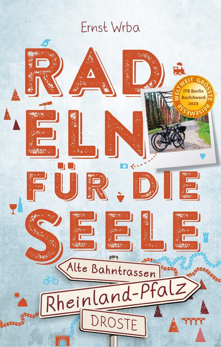 Cover: 9783770021154 | Rheinland-Pfalz - Radeln für die Seele | Alte Bahntrassen | Ernst Wrba
