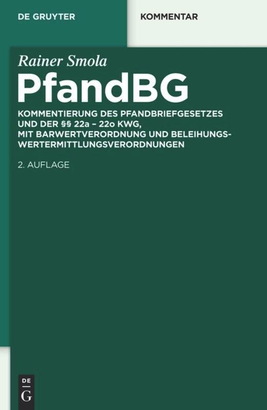 Cover: 9783110290851 | Pfandbriefgesetz | Rainer Smola | Buch | De Gruyter Kommentar | 2014