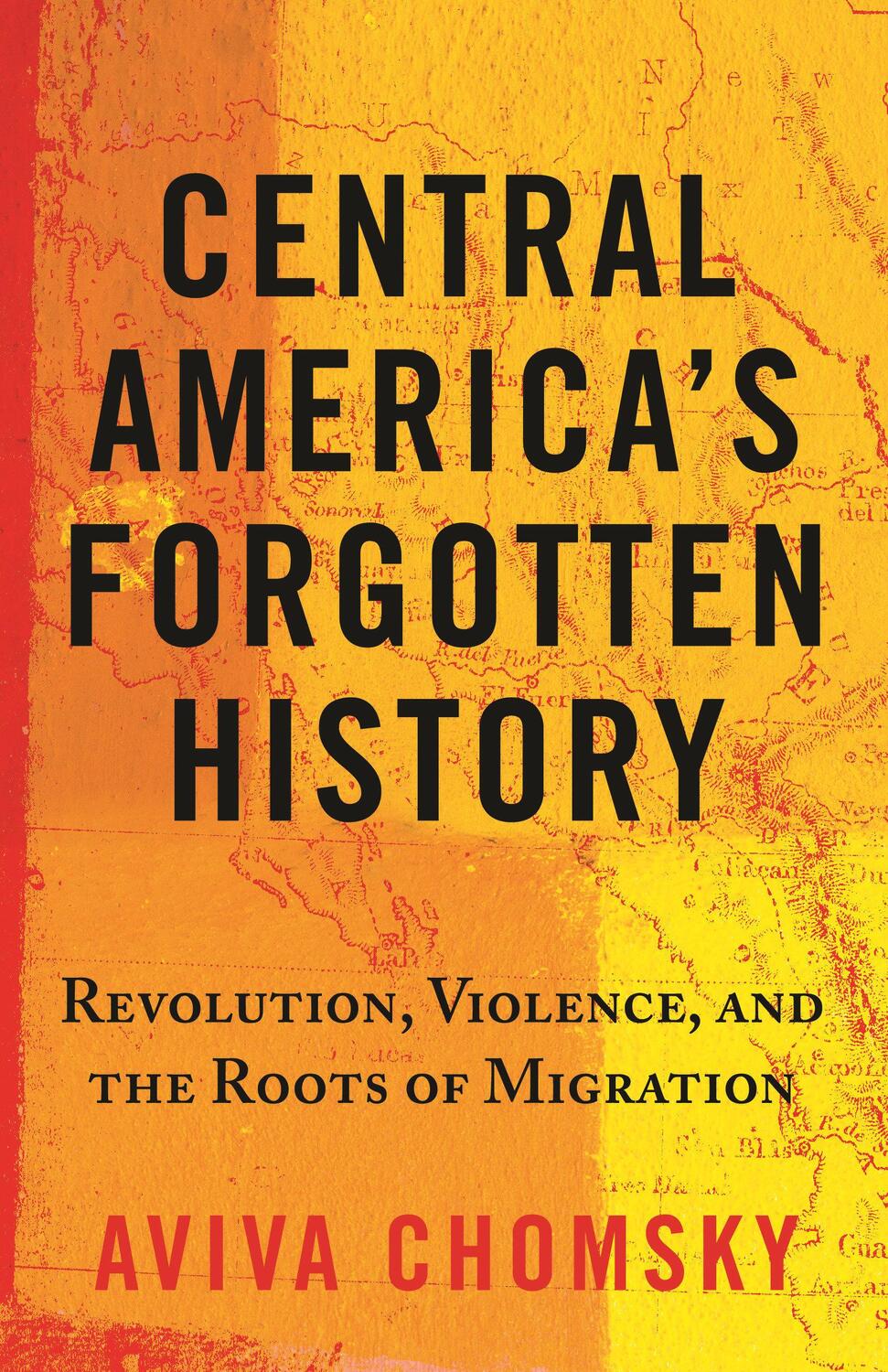 Cover: 9780807055410 | Central America's Forgotten History | Aviva Chomsky | Taschenbuch