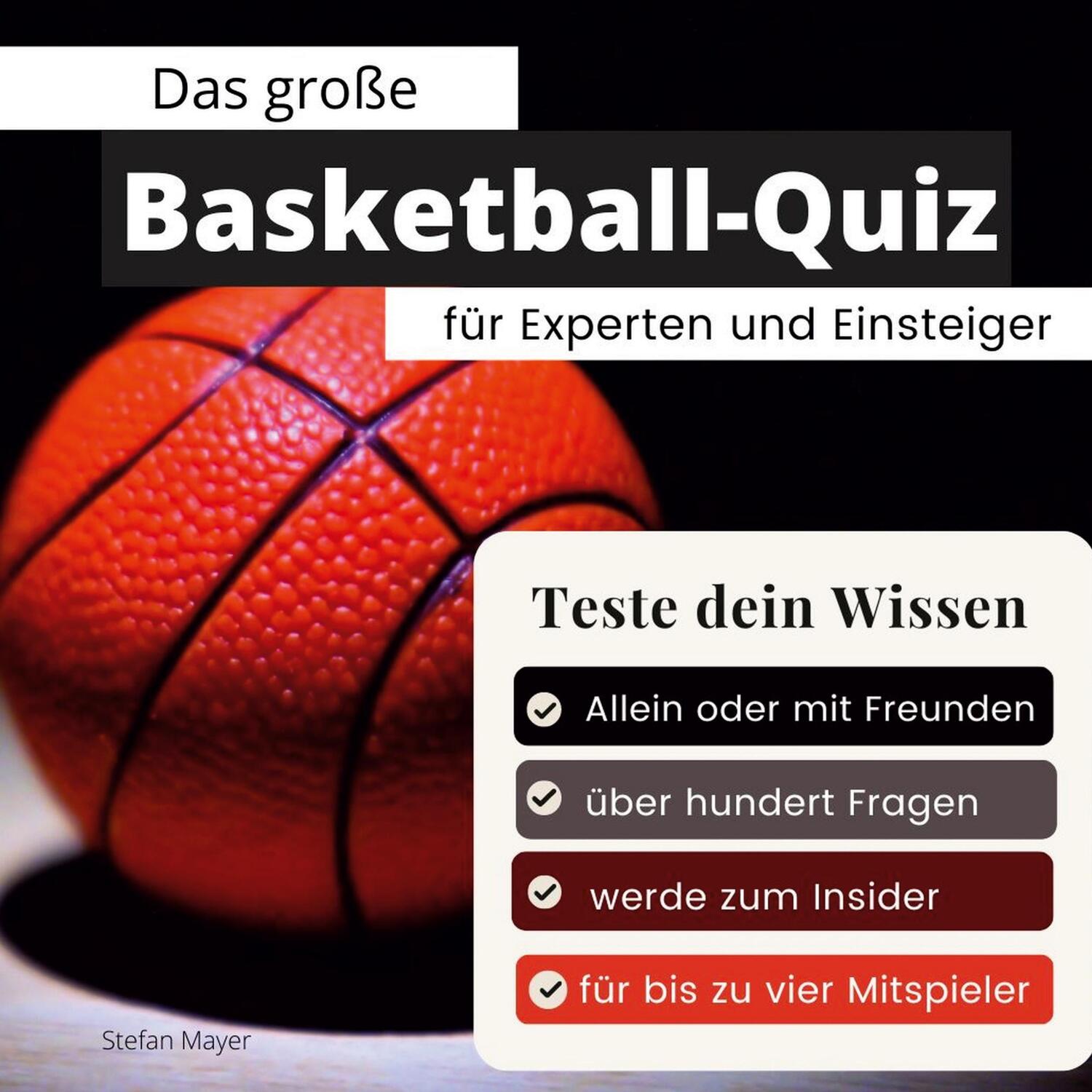 Cover: 9783750524644 | Das große Basketball-Quiz für Experten und Einsteiger | Stefan Mayer