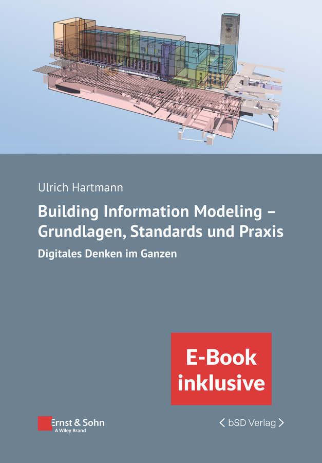 Cover: 9783433033029 | Building Information Modeling - Grundlagen, Standards, Praxis | Bundle