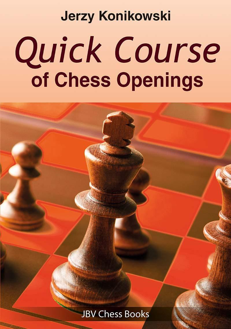 Cover: 9783959209915 | Quick Course of Chess Openings | Jerzy Konikowski | Taschenbuch | 2021
