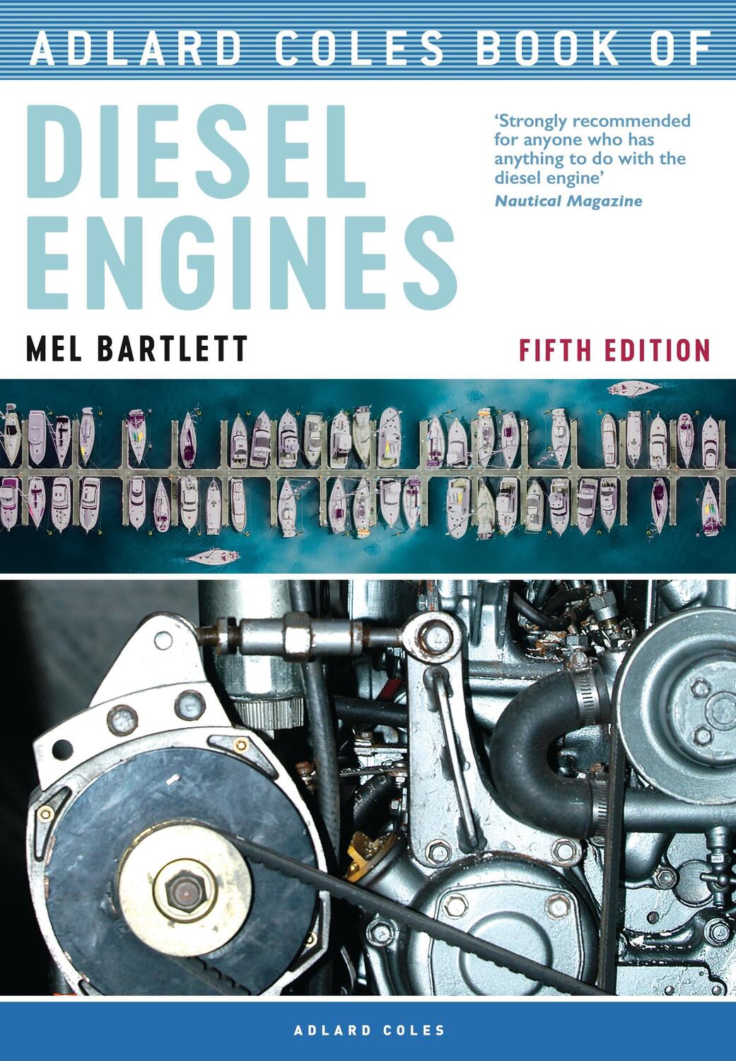 Cover: 9781472955401 | Adlard Coles Book of Diesel Engines | Melanie Bartlett | Taschenbuch