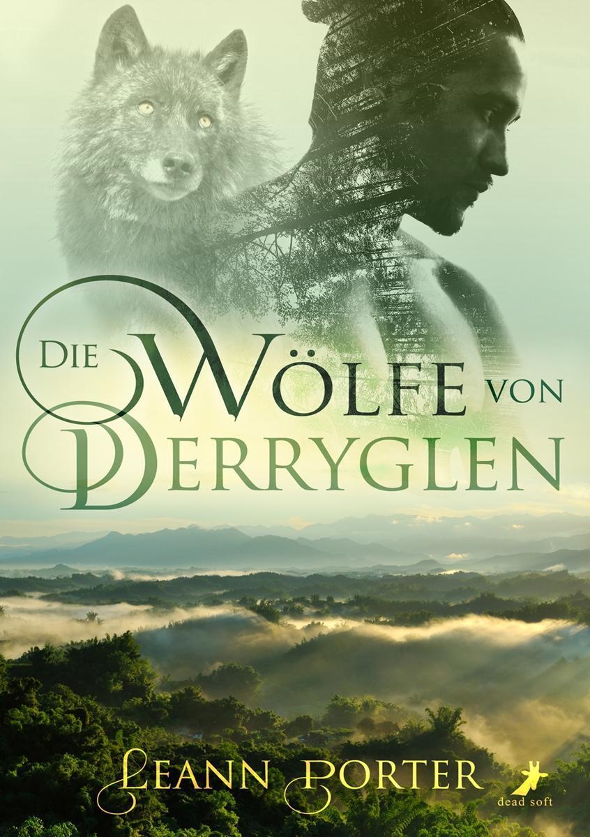 Cover: 9783960892090 | Die Wölfe von Derryglen | Leann Porter | Taschenbuch | Deutsch | 2018