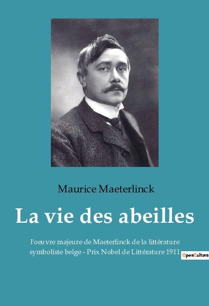 Cover: 9782385089153 | La vie des abeilles | Maurice Maeterlinck | Taschenbuch | Paperback