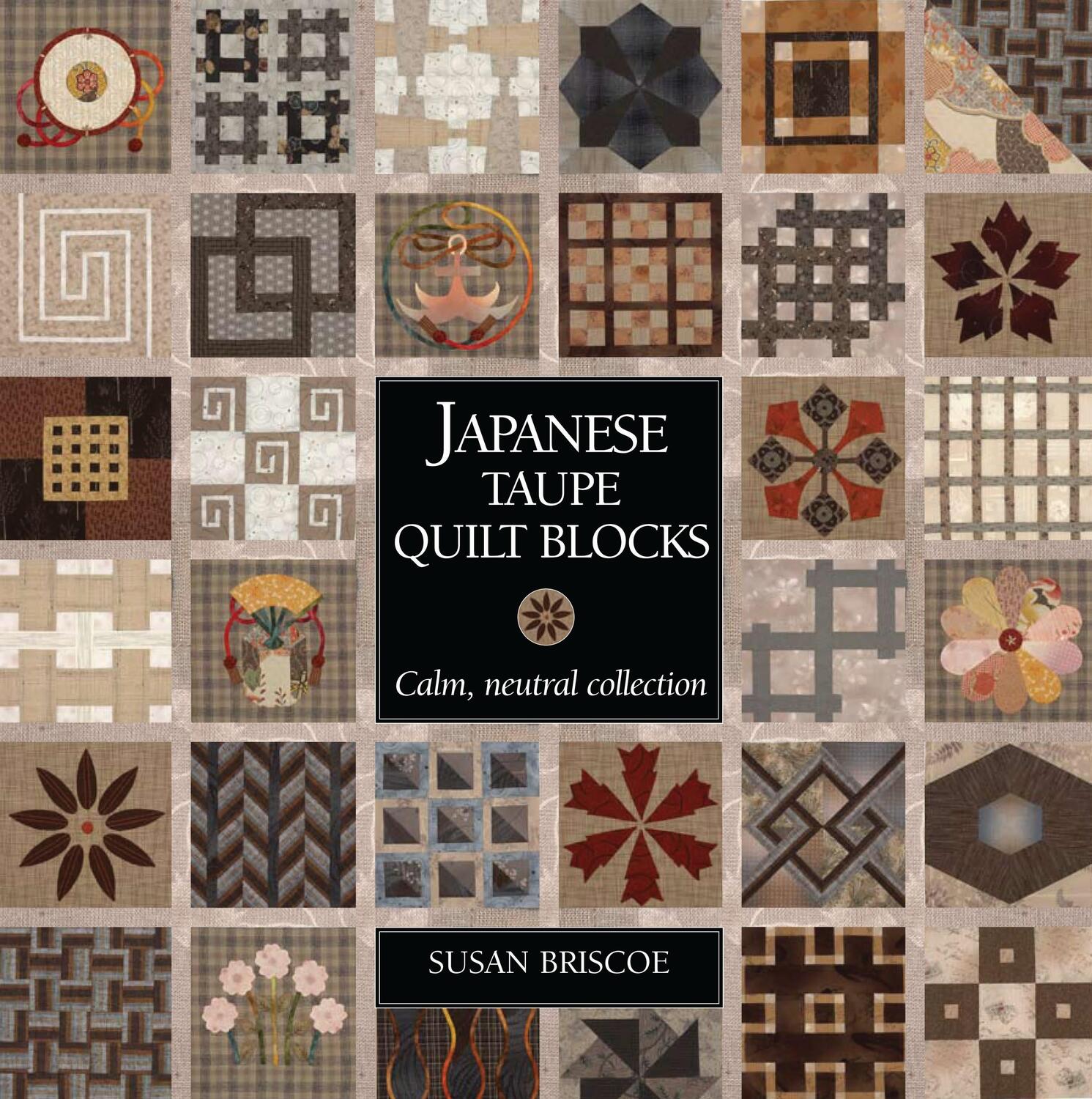 Cover: 9781789940138 | Japanese Taupe Quilt Blocks | Calm, Neutral Collection | Susan Briscoe