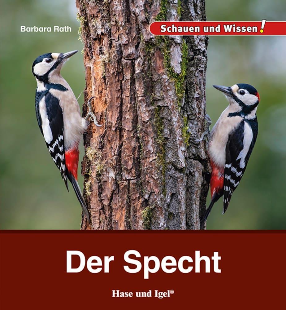 Cover: 9783863164232 | Der Specht | Schauen und Wissen! | Barbara Rath | Buch | 34 S. | 2023