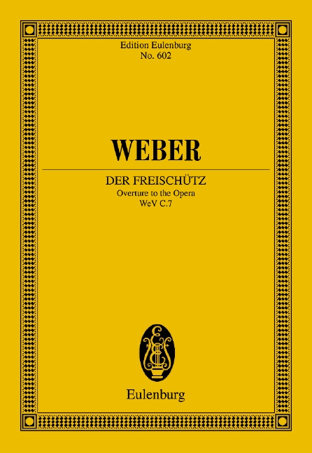 Cover: 9783795766788 | Der Freischütz | Carl Maria von Weber | Buch | 52 S. | Deutsch | 2019