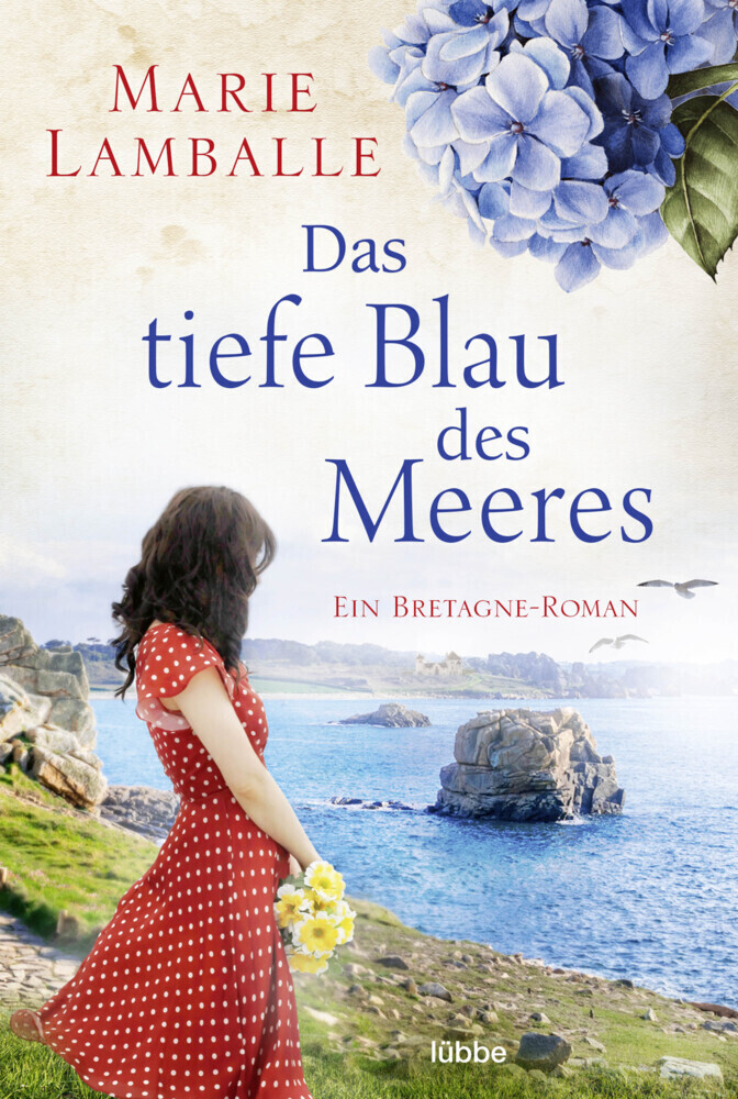 Cover: 9783404180882 | Das tiefe Blau des Meeres | Ein Bretagne-Roman | Marie Lamballe | Buch