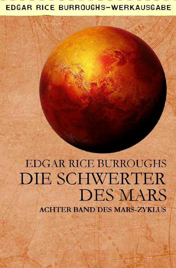 Cover: 9783756515424 | DIE SCHWERTER DES MARS | Achter Band des MARS-Zyklus. DE | Burroughs