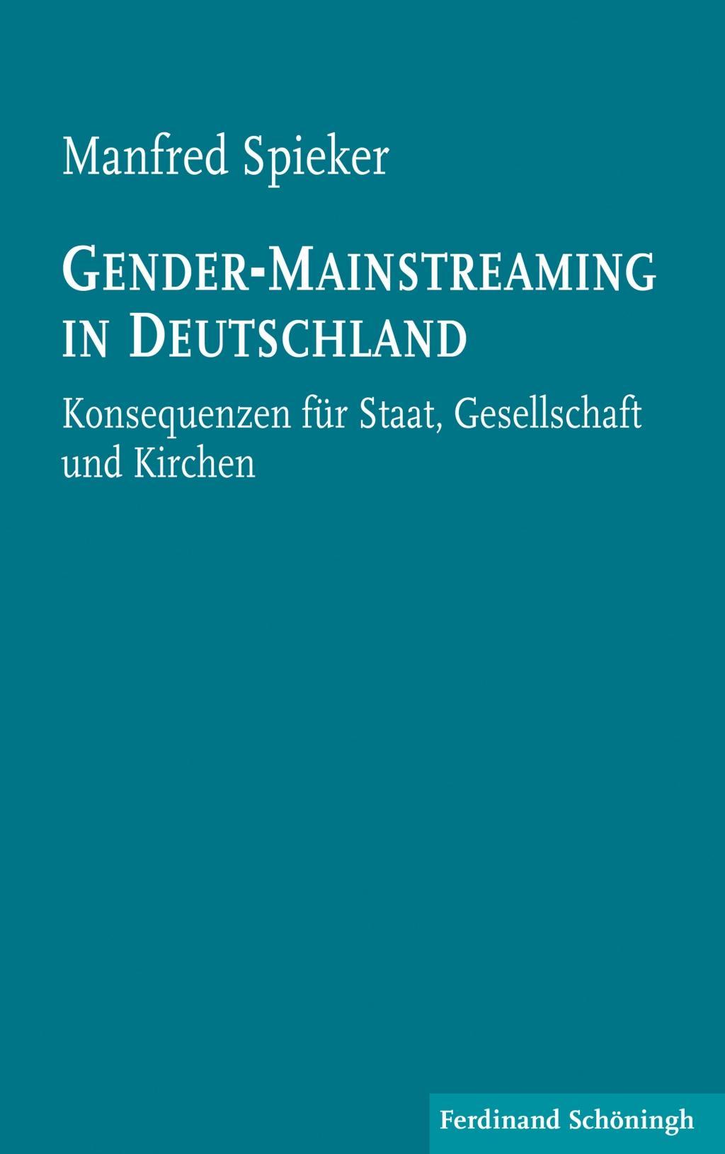 Cover: 9783506785169 | Gender-Mainstreaming in Deutschland | Manfred Spieker | Taschenbuch