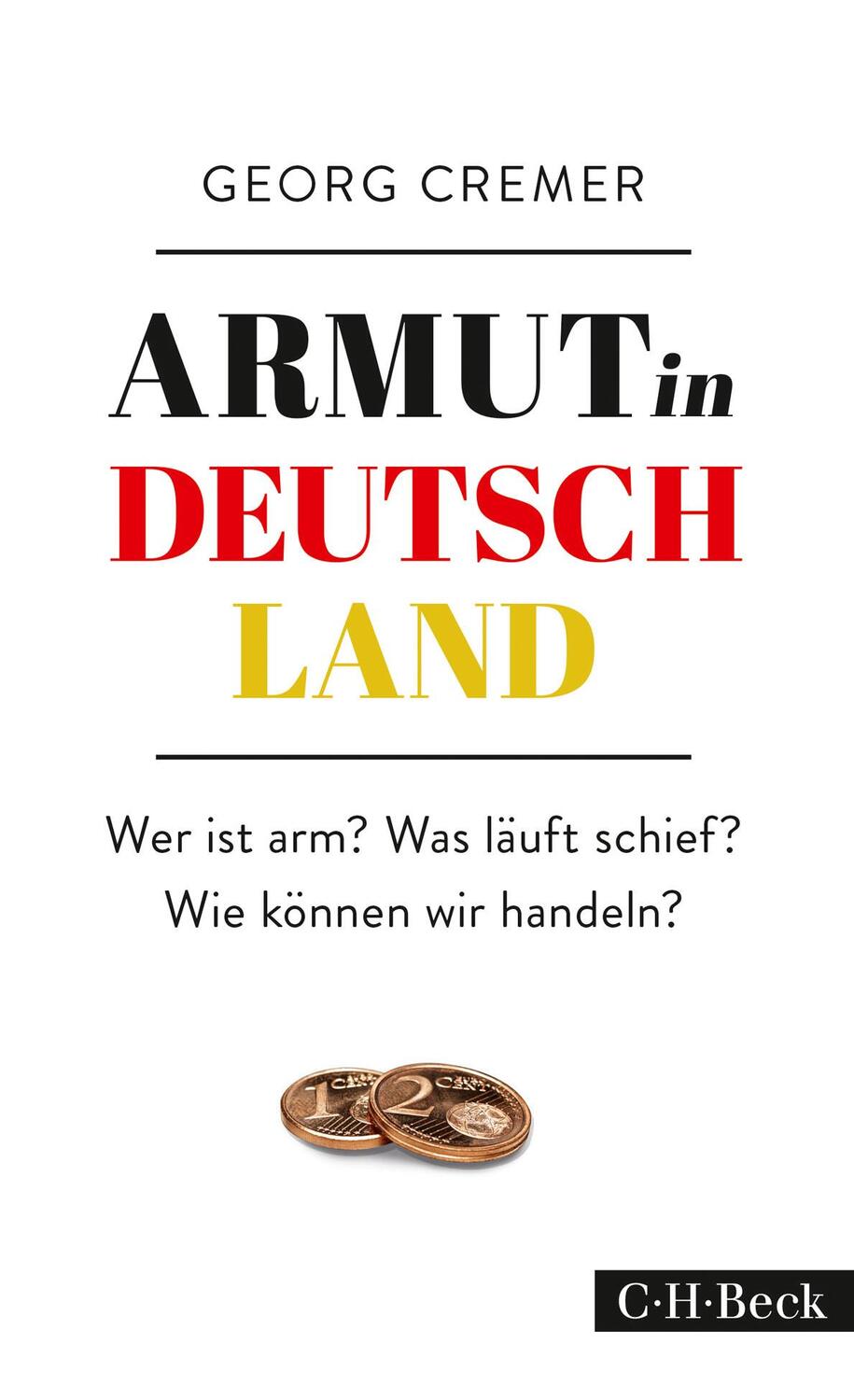 Cover: 9783406699221 | Armut in Deutschland | Georg Cremer | Taschenbuch | Deutsch | 2016