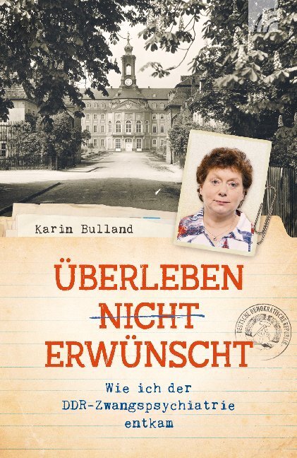 Cover: 9783765543661 | Überleben nicht erwünscht | Karin Bulland | Taschenbuch | Taschenbuch