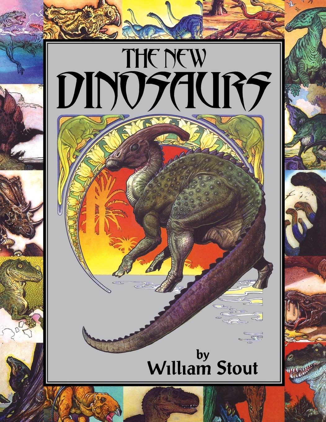 Cover: 9780743407243 | The New Dinosaurs | William Stout | Taschenbuch | Englisch | 2017